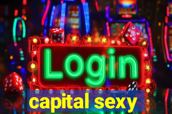 capital sexy